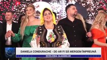 Daniela Condurache - De-ar fi sa mergem impreuna (Revelionul slagarelor - ETNO TV 2023)