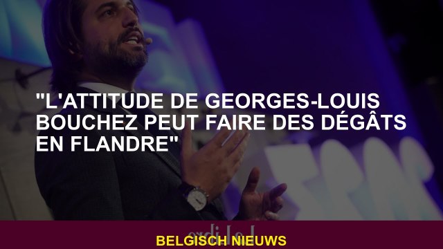 L'attitude de Georges-Louis Bouchez peut faire des dégâts en Flandre