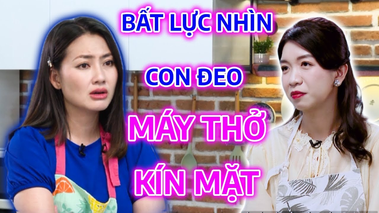 Youtuber Mỹ Thuận Family BẤT LỰC nhìn con ĐEO MÁY THỞ KÍN MẶT khiến MC Ngọc Lan xót xa _ MCV
