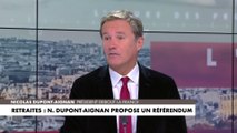 Nicolas Dupont-Aignan : «C’est une réforme injuste qui va peser sur les classes populaires»