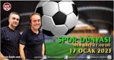 Spor Dünyası (17 Ocak 2023)