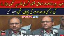 Saeed Ghani hopes JI will not disturb law and order