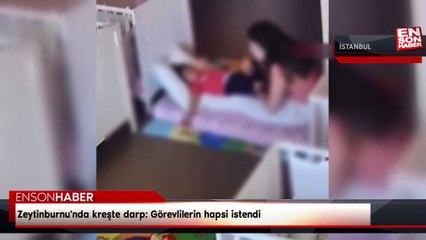 Zeytinburnu'nda kreşte darp