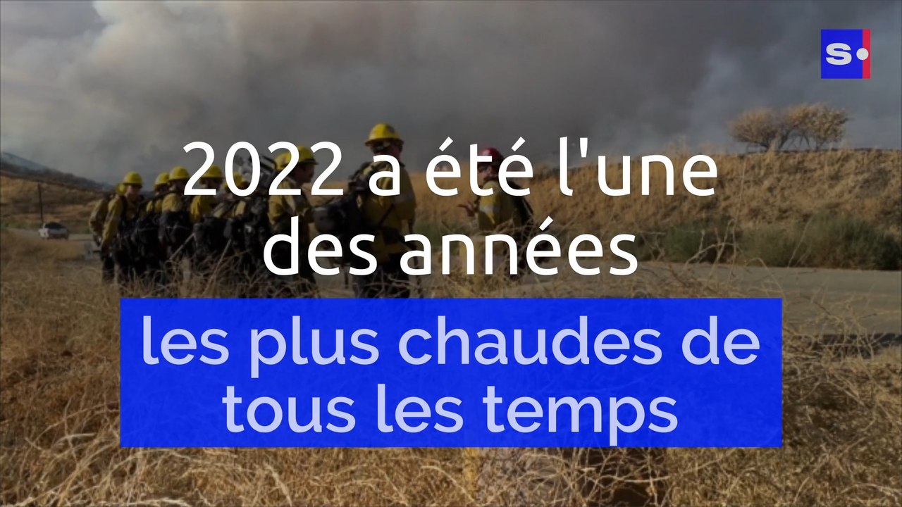 2022 a été l'une des années les plus chaudes de tous les temps