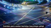 Camdan para uzatan baristayı kaçırmaya çalıştı