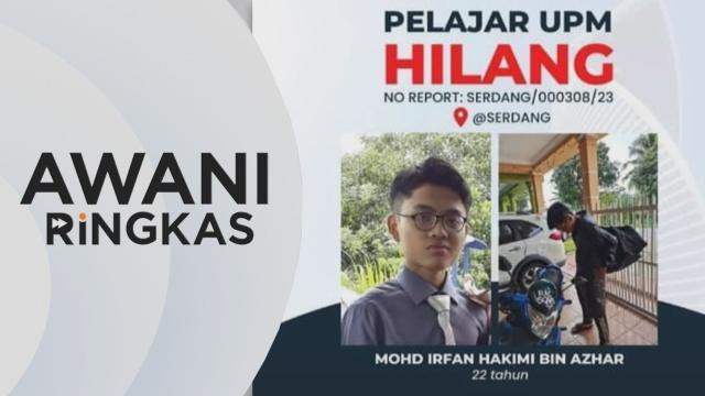 AWANI Ringkas: Pelajar UPM hilang | Pesuruhjaya Kanak-Kanak akan ditubuhkan