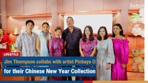 Jim Thompson collabs with artist Pichaya O for their Chinese New Year Collection | The Nation