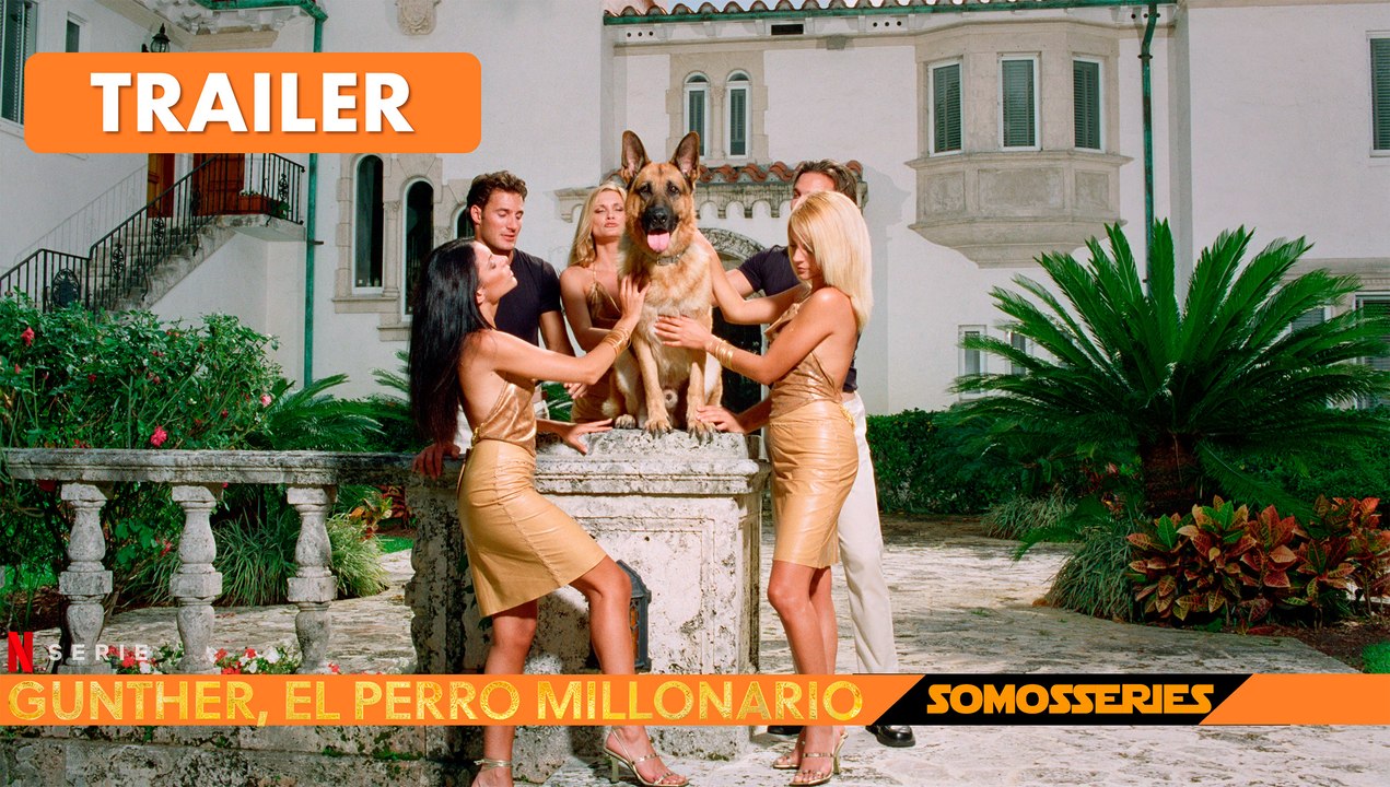 Gunther El Perro Millonario Netflix Trailer en Español Docuserie Tv 2023