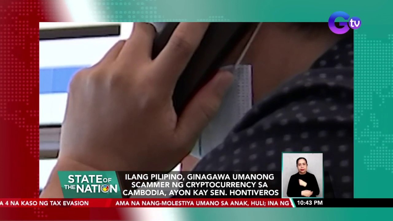Ilang Pilipino, ginagawa umanong scammer ng cryptocurrency sa Cambodia, ayon kay Sen. Hontiveros | SONA