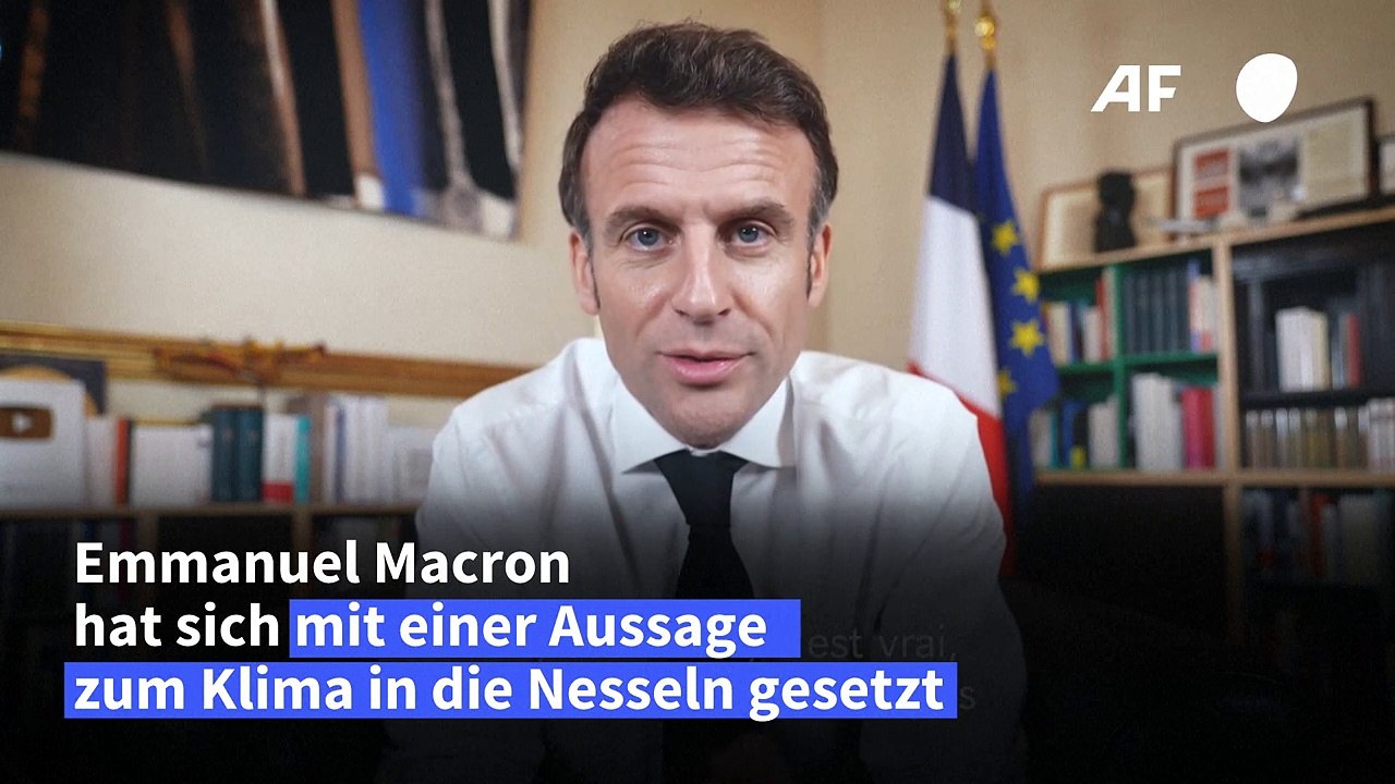 Macron rechtfertigt umstrittene Bemerkung zum Klimawandel