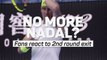 Fans react to Rafa Nadal's 'surprising' Australian Open exit