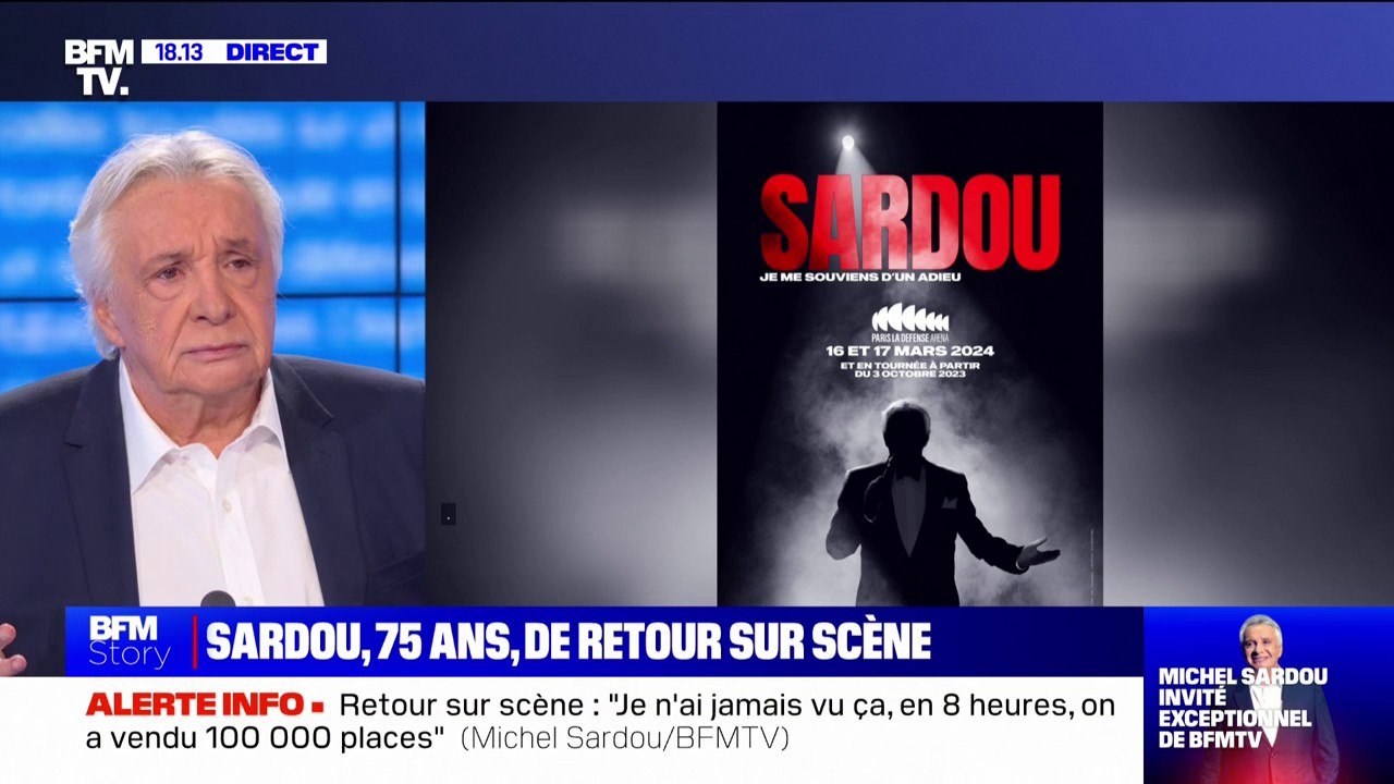 Michel Sardou sur son retour sur scène: "En 8 h...