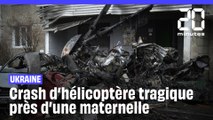 Crash d'hélicoptère en Ukraine : Au moins 14 morts dont  le ministre de l'intérieur