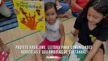 Projeto Vagalume. Leitura para comunidades agrícolas e quilombolas de Castanhal