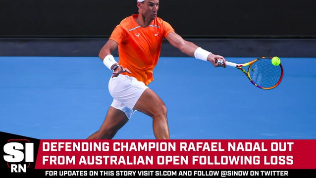 Rafael Nadal Out From Australian Open