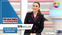 Didem Arslan Yılmaz'la Vazgeçme 576. Bölüm | 18 Ocak 2023