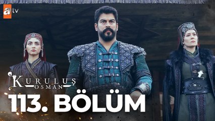 Kuruluş Osman 113. Bölüm: İsmihan Sultan'ın Beyleri Toplaması ve Moğol Tehdidi 🛡️