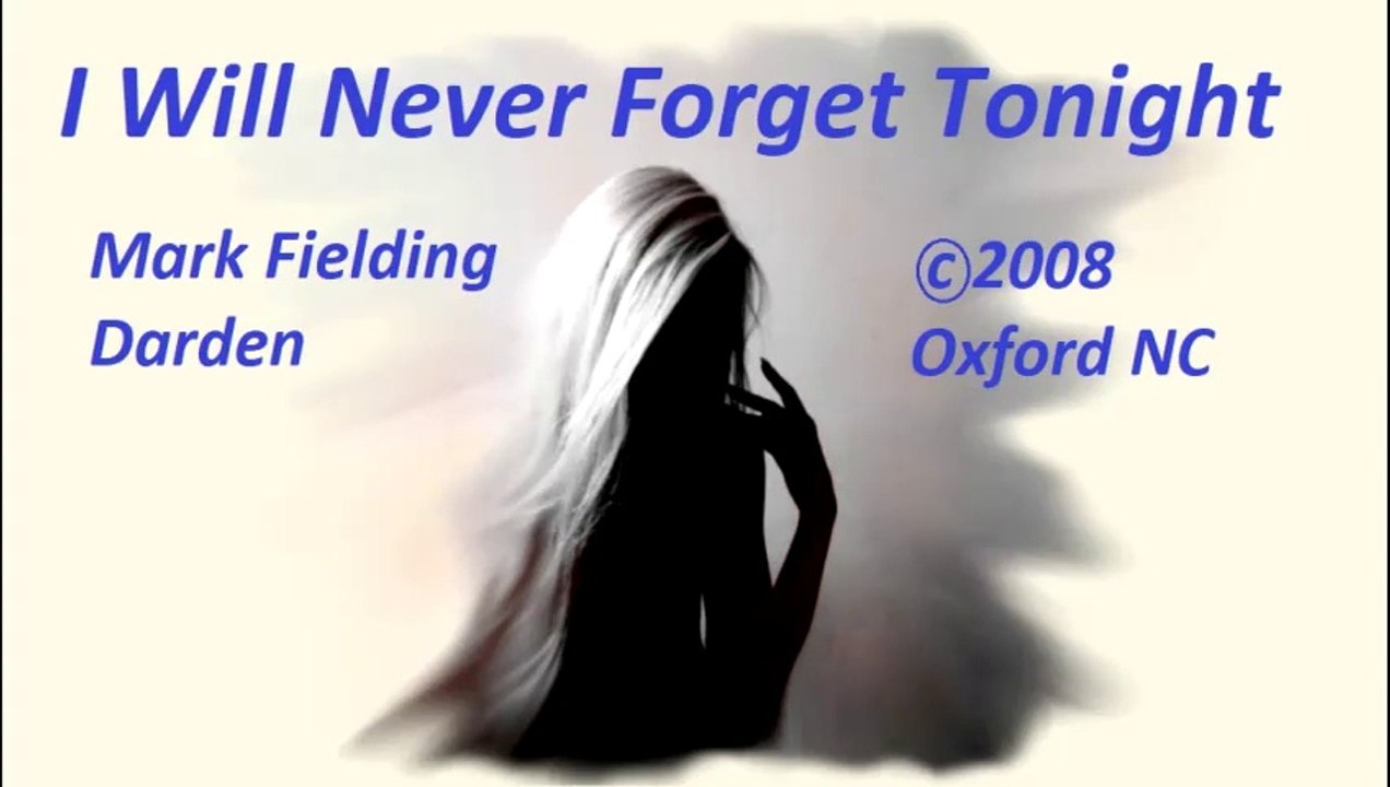 2008 I Will Never Forget Tonight