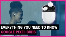 Google Pixel Buds | Everything you need to know