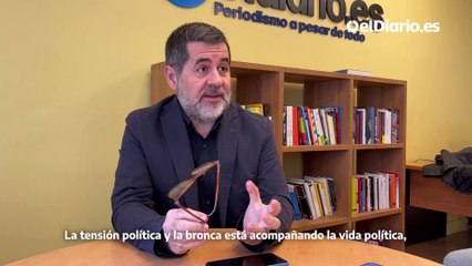 Jordi Sànchez: "La tensión política y la bronca está acompañando la vida política"