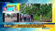 Puerto Maldonado: Manifestantes dan tregua y anuncian que viajaran a Lima
