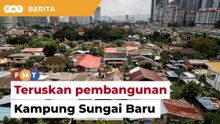 Pembangunan semula Kampung Baru perlu diteruskan, kata pemilik tanah kepada Anwar
