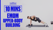 10-Minute Upper-Body Building Circuit | Men’s Health UK