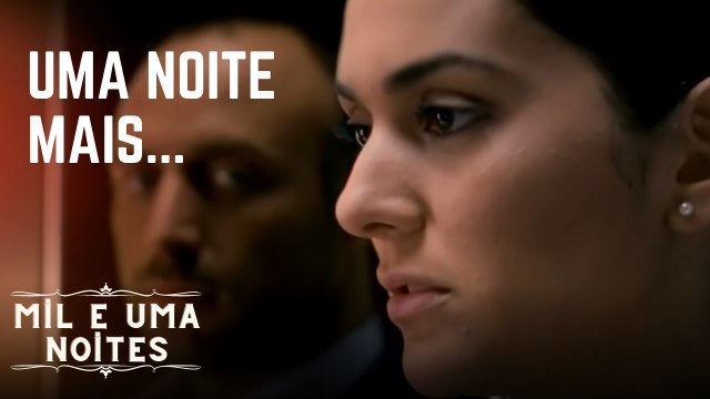 Uma noıte maıs... | Mil e Uma Noites - Episódio 4