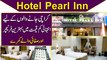 Hotel Pearl Inn, Karachi janay walo k liye intehai kamm qeemat mein behtreen furniture aur safai walay kamray