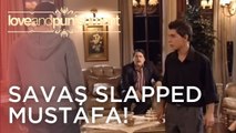 Savaş Slapped Mustafa! | Love and Punishment - Episode 8