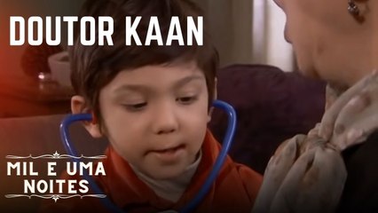 Doutor Kaan | Mil e Uma Noites - Episódio 12