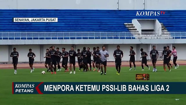 Pertemuan Menpora, PSSI, PT LIB Membahas Soal Kelanjutan Kompetisi Liga Dua