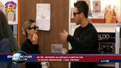 GF Vip, Antonino allontana e sbotta con  'Ti volevo denunciare', i fan: 'Pietoso'