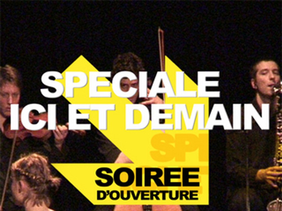 Festival Ici et demain - Soirée d'ouverture