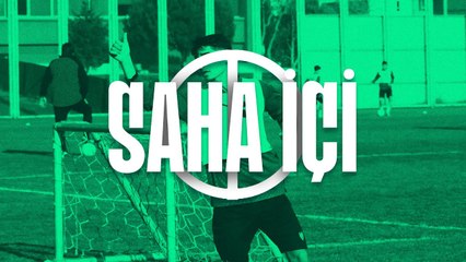  SAHA İÇİ | Devre Arası Çalışmalarımız Sürüyor