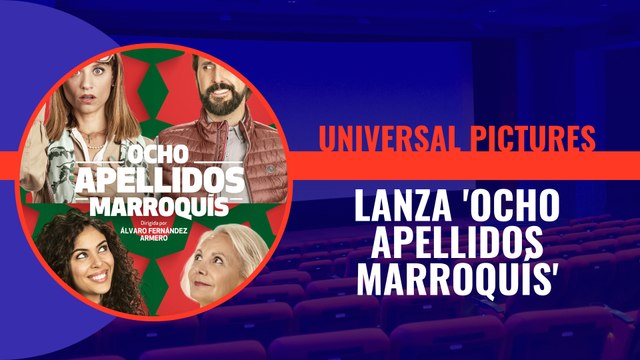 Tras 'ocho apellidos vascos' y 'ocho apellidos catalanes' Universal Pictures lanza 'ocho apellidos marroquíes'