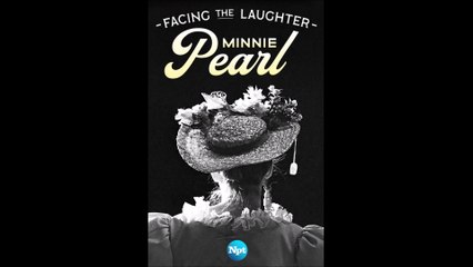 Facing the Laughter_ Minnie Pearl - Promo © 2023 Documentary