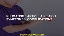 Les rhumatismes obtiennent une articulation: symptômes, complications