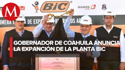 Anuncian inversión de 70 mdd para expansión de la empresa 'Bic' en Ramos Arizpe