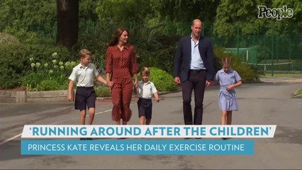 Kate Middleton Shares the Creative Way She Tries to 'Squeeze in Exercise' Before Kids Go to School