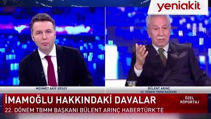 Arınç, İmamoğlu'na sahip çıktı: Yapmayın diye yalvardım