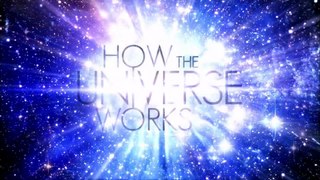 How the Universe Works - Se9 - Ep09 HD Watch