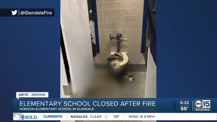 Glendale school to remain closed after bathroom fire