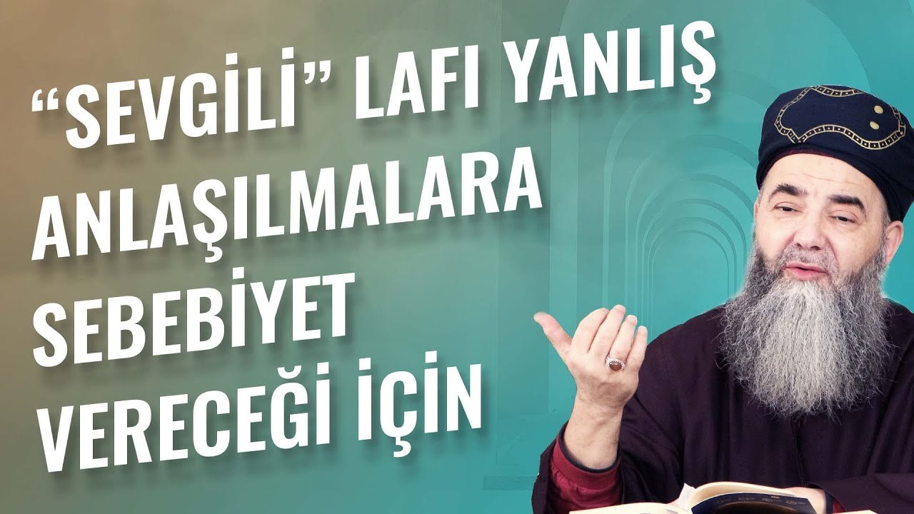 Habîbullâh Kelimesine Bundan Sonra Böyle Mânâ V...