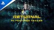 Returnal - Trailer date et fonctionnalités sur PC