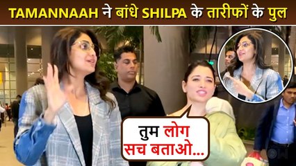 Tamannaah Bhatia Showers Love On Shilpa Shetty In Front Of media