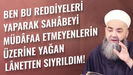 Ben Bu Reddiyeleri Yaparak Sahâbeyi Müdâfaa Etmeyenlerin Üzerin Yağan Lânetten Sıyrıldım!