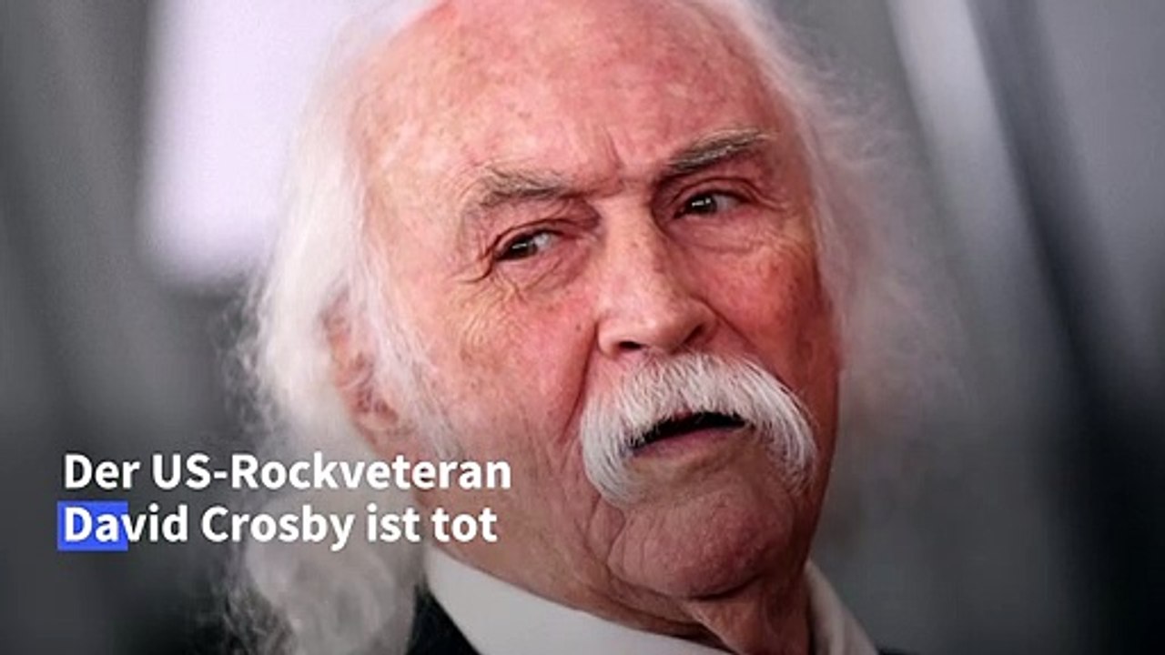 US-Rockveteran David Crosby ist Tot