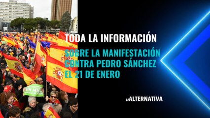 ¿A qué hora y qué día es la manifestación contra Pedro Sánchez? El recorrido, los convocantes y toda la información