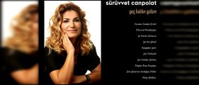 Sürüvvet Canpolat - Gül Türküsü